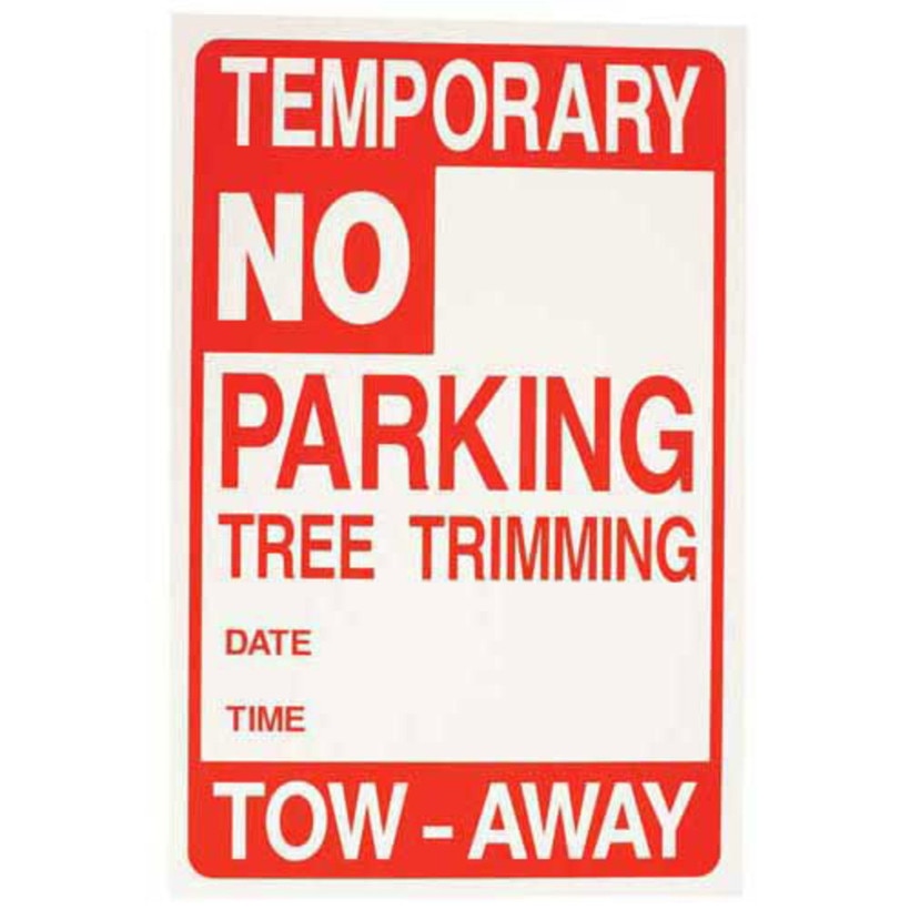 Bishop Disposable NO PARKING Tree Trimming Sign