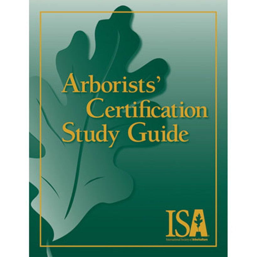 ISA Arborists' Certification Study Guide