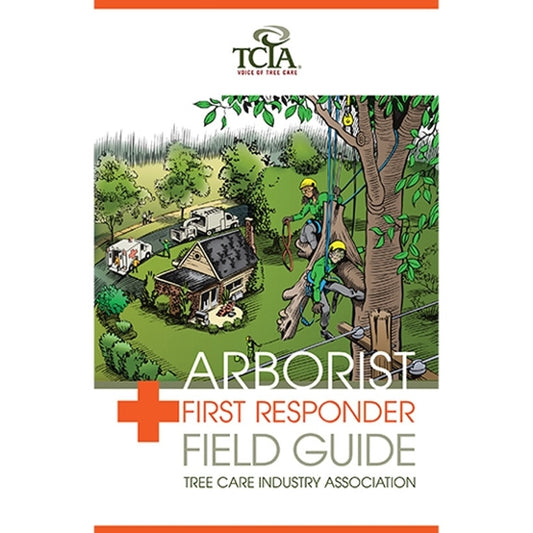 TCIA Arborist First Responder Field Guide