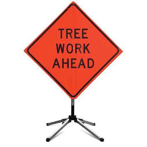 TREE WORK AHEAD sign with stan